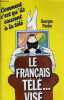 LE FRANCAIS TELE... VISE.. PASTRE GEORGES