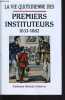 PREMIERS INSTITUTEURS 1833-1882.. REBOUL-SCHERRER FABIENNE