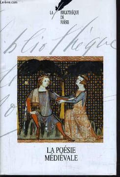 LA BIBLIOTHEQUE DE POESIE - TOME 1 : LA POESIE MEDIEVALE.. ORIZET JEAN