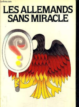 LES ALLEMANDS SANS MIRACLE.. COLLECTIF