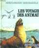 LES VOYAGES DES ANIMAUX.. THEODORE ROWLAND ENTWISTLE.