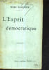 L'ESPRIT DEMOCRATIQUE.. SANGNIER MARC