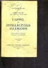 L'APPEL DES INTELLECTUELS ALLEMANDS - TEXTES OFFICIELS ET TRADUCTION AVEC PREFACE ET COMMENTAIRE.. DIMIER LOUIS