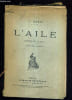 L'AILE COMEDIE EN UN ACTE - DEUXIEME EDITION.. J.MARNI