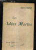 LES IDEES MORTES.. BAYET ALBERT