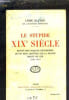LE STUPIDE XIXE SIECLE - EXPOSE DES INSANITES MEURTRIERES QUE SE SONT ABBATUES SUR LA FRANCE DEPUIS 130 ANS 1789-1919.. DAUDET LEON