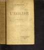 L'EGLISE - EN DEUX TOMES - TOME 1 + TOME 2 / 2E EDITION.. A.-D. SERTILLANGES