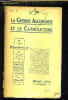 LA GUERRE ALLEMANDE ET LE CATHOLICISME.. MGR BAUDRILLART ALFRED