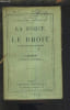 LA FORCE ET LE DROIT LE PRETENDU DROIT BIOLOGIQUE.. F.ANTHONY