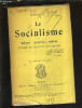 LE SOCIALISME - DEFINITIONS EXPLICATIONS OBJECTIONS EXPOSE DU POUR ET DU CONTRE / 4E EDITION .. MERMEIX