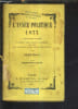L'ANNEE POLITIQUE 1877 AVEC UN INDEX RAISONNE UN TABLEAU CHRONOLOGIQUE ET SYNCHRONIQUE DES NOTES ET DES PIECES JUSTIFICATIVES - QUATRIEME ANNEE .. ...