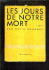 LES JOURS DE NOTRE MORT.. ROUSSET DAVID