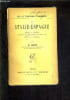 ITALIE ESPAGNE HISTOIRE LITTERAIRE NOTICES BIOGRAPHIQUES ET CRITIQUES MORCEAUX CHOISIS.. H.DIETZ