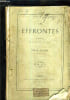 LES EFFRONTES COMEDIE EN CINQ ACTES EN PROSE.. AUIER EMILE