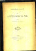 LA LUTTE POUR LA VIE PIECE EN CINQ ACTES SIX TABLEAUX.. DAUDET ALPHONSE