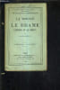 LA MORALE DANS LE DRAME L'EPOPEE ET LE ROMAN / 2E EDITION REVUE ET AUGMENTEE.. ARREAT LUCIEN