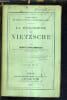 LA PHILOSOPHIE DE NIETZSCHE / 2E EDITION.. LICHTENBERGER HENRI