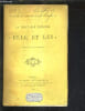 LA VERITABLE HISTOIRE DE ELLE ET LUI - NOTES ET DOCUMENTS.. VICOMTE DE SPOELBERCH DE LOVENJOUL