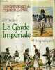 LES UNIFORMES DU PREMIER EMPIRE - LA GARDE IMPERIALE.. CDT E.-. BUCQUOY