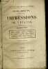IMPRESSIONS DE THEATRE - CINQUIEME SERIE : Ibsen - ostrowsky - pisemsky - marlowe - corneille - florian - emile augier - dumas fils - meilhac et ...