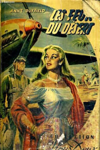 LES FEUX DU DESERT - ROMAN.