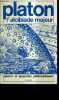 L'ALCIBIADE MAJEUR - TRADUCTION INTRODUCTION ET NOTES PAR PIERRE JOSE ABOUT.. PLATON