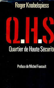 QUARTIER DE HAUTE SECURITE .
