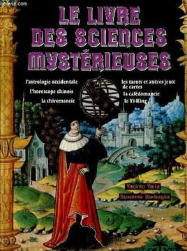 LE LIVRE DES SCIENCES MYSTERIEUSES.. YARIA YACINTO & BARBAGLIA SUSANNA