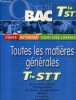 OBJECTIF BAC TERMINALE STT - TOUTES LES MATIERES GENERALES - COURS METHODES EXERCICES CORRIGES.. BROUTIN MATTON ROGRE MALFOY LALLEMENT SUSSEL ETC