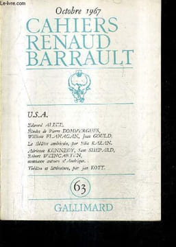 CAHIERS RENAUD BARRAULT N°63 - OCTOBRE 1967 - william flanagan interroge edward albee - pauvre petit garcon riche par jean gould - regardez voici le ...