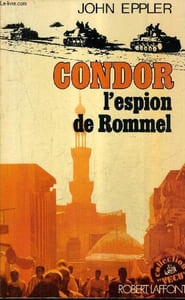 CONDOR L'ESPION DE ROMMEL / COLLECTION VECU.