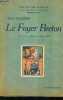 LE FOYER BRETON CONTES ET RECITS POPULAIRE - COLLECTION LES SUCCES D'ANTAN LECTURES POUR LA JEUNESSE.. SOUVESTRE EMILE