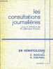 LES CONSULTATIONS JOURNALIERES EN HEMATOLOGIE - COLLECTION LES CONSULTATIONS JOURNALIERES.. MARCHAL GEORGES & DUHAMEL GERARD