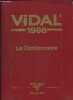 VIDAL 1998 - LE DICTIONNAIRE. COLLECTIF