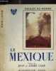 LE MEXIQUE / COLLECTION ESCALES DU MONDE N°2. CAMP JEAN ET ANDRE