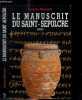 LE MANUSCRIT DU SAINT-SEPULCRE - 3e EDITION. NEIRYNCK JACQUES