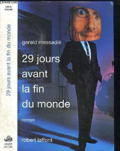 29 JOURS AVANT LA FIN DU MONDE