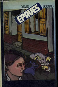 EPAVES (STREET OF THE LOST) .