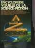 ENCYCLOPEDIE VISUELLE DE LA SCIENCE FICTION.. ASH BRIAN