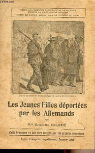 Les Jeunes Filles déportées par les Allemands -Ligue Française, supplément Janvier 1919