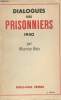Dialogues des prisonniers - 1940. Betz Maurice