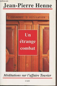 Un étrange combat - Méditations sur l'affaire Touvier