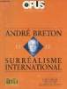 André Breton et le surréalisme international N°123/124 - avril-mai 1991. Collectif