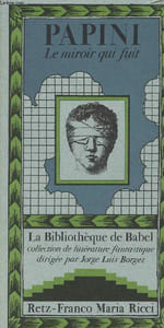 7 / Le miroir qui fuit, choisi et présenté par Jorge Luis Borges