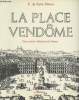 La place Vendôme - Trois siècles d'histoire de France. F. de Saint Simon