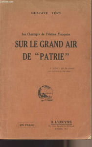 "Les chantages de l'Action Française - Sur le grand air de ""patrie"""