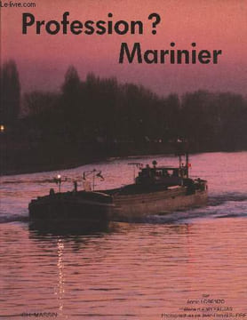 Profession? Marinier. Lorenzo Annie