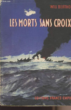Les Morts sans croix. Berthold Will