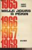 Mille jours à Pékin- 1965-1966-1967-1968. Ciantar Maurice