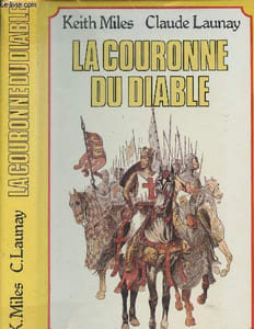 La couronne du diable - Les Angevins conquérants, Chronique des Plantagenêts